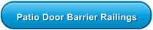 Patio Door Barrier Railings