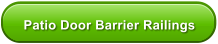 Patio Door Barrier Railings