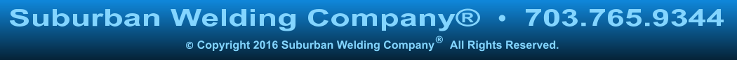 � Copyright 2016 Suburban Welding Company�  All Rights Reserved.